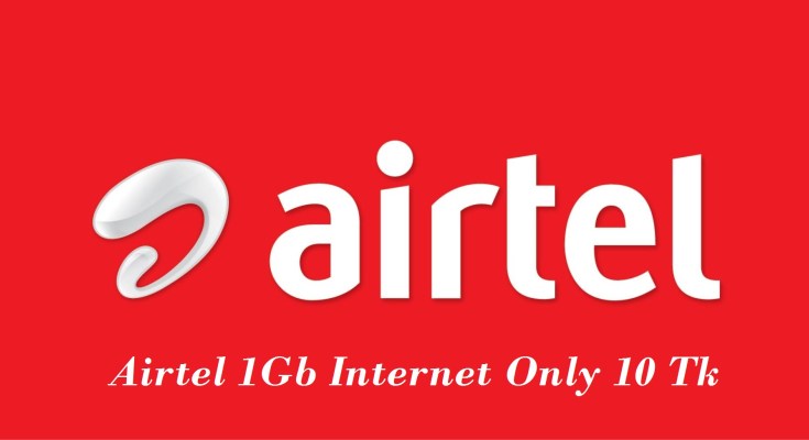 Airtel 1Gb Internet Only 10 Tk