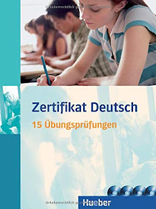 Zertifikat Deutsch: Deutsch als Fremdsprache / Übungsbuch mit 4 Audio-CDs: Zertifikat Deutsch neu - Buch mit 4 CDs (Examenes)