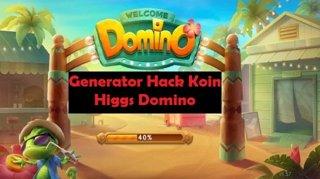 Generator Hack Koin Higgs Domino