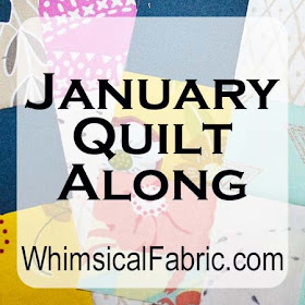 http://whimsicalfabricblog.blogspot.com/2016/01/january-quilt-along-challenge_4.html