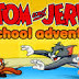 Tom And Jerry School Adventure