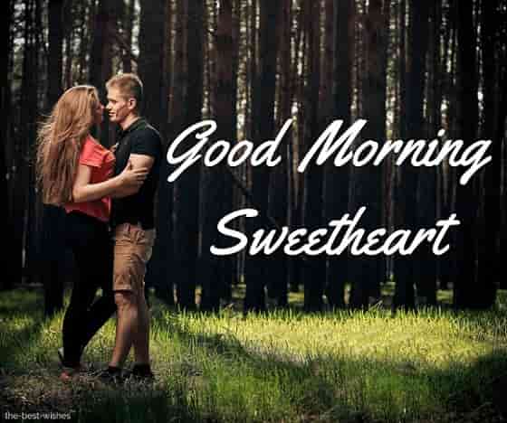 111 Good Morning Wishes For Sweetheart Best Images