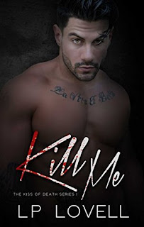 Kill Me by LP Lovell