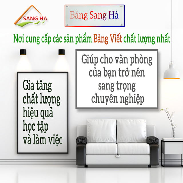 Nơi cung cấp các loại bảng viết chất lượng nhất - Bảng Sang Hà