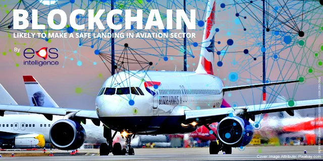 Blockchain Likely to Make a Safe Landing in Aviation Sector