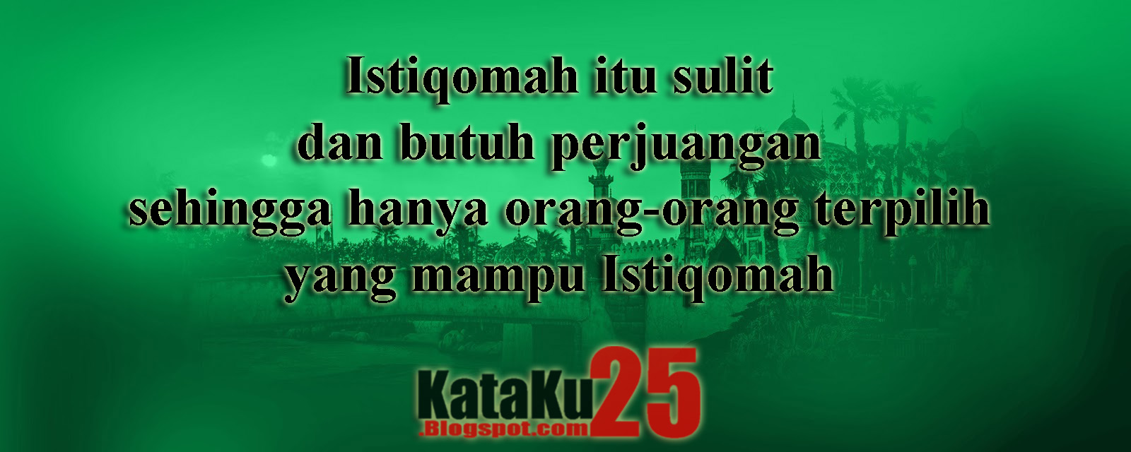 Kata Bijak Kehidupan Islami Kumpulan Kata Kata