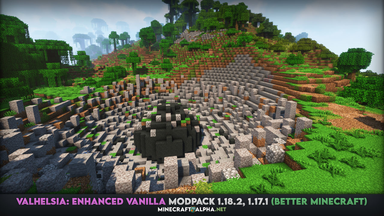 Valhelsia: Enhanced Vanilla Modpack 1.18.2, 1.17.1 (Better Minecraft)