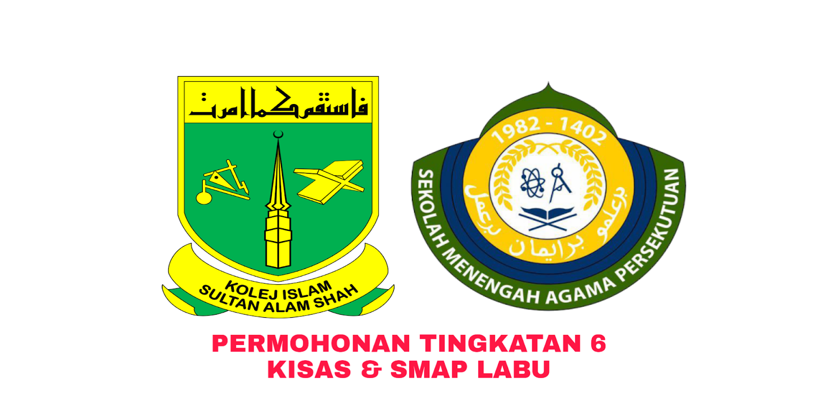 Permohonan Tingkatan 6 KISAS & SMAP LABU 2020 - MY PANDUAN