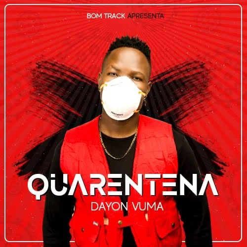 DOWNLOAD MP3 : Dayon Vuma - Quarentena [ 2020 ][ Kizomba ]