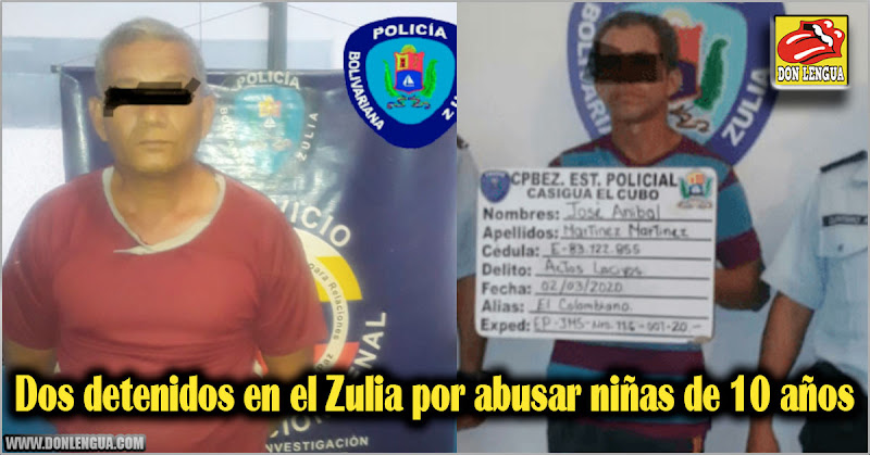 Dos detenidos en el Zulia por abusar niñas de 10 años