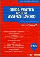 Guida pratica gestione assenze lavoro 2013