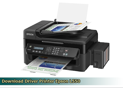 epson l550 Driver Printer download, epson l550 scanner software download,  epson l550 printer and scanner driver download