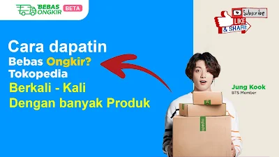 Begini supaya belanja gratis ongkir berkali-kali Tokopedia