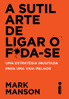 a sutil arte de ligar o foda se mark manson