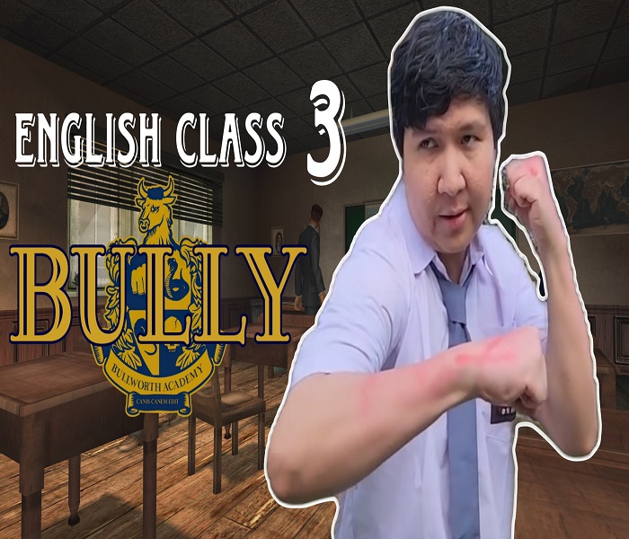 Bully English Class 3 Beserta Hadiah Yang Diberikan