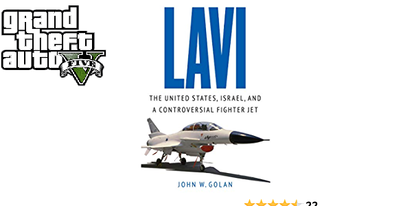 Mengenal Lebih Dekat dengan Lavi Jet Fighter Asal Israel dalam Game Mod GTA V