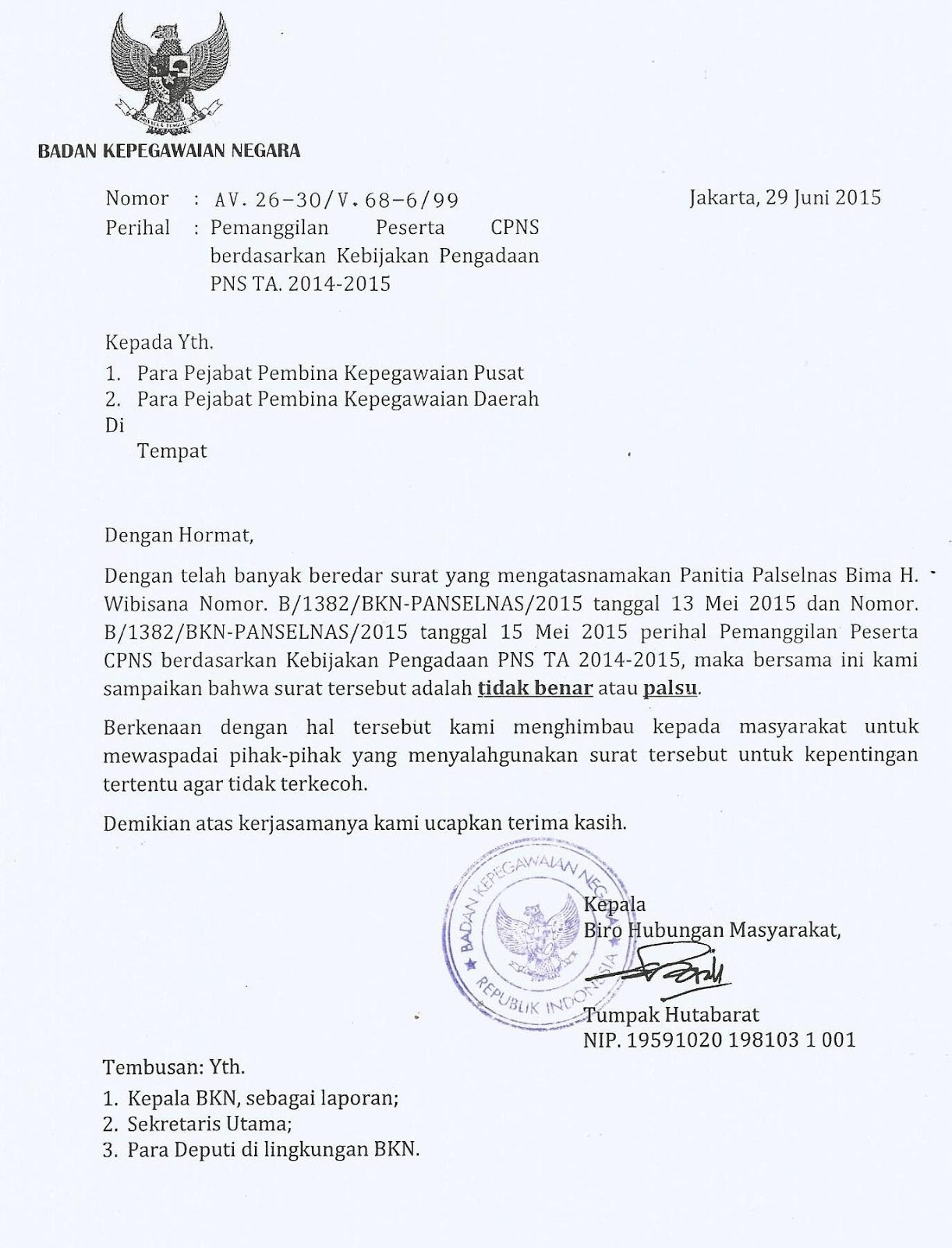 Berikut ini pengumuman BKN terkait telah banyak beredar surat yang mengatasnamakan Panita Palselnas Bima Hiwibisana Nomor B 1382 BKN PANSELNAS 2015 tanggal