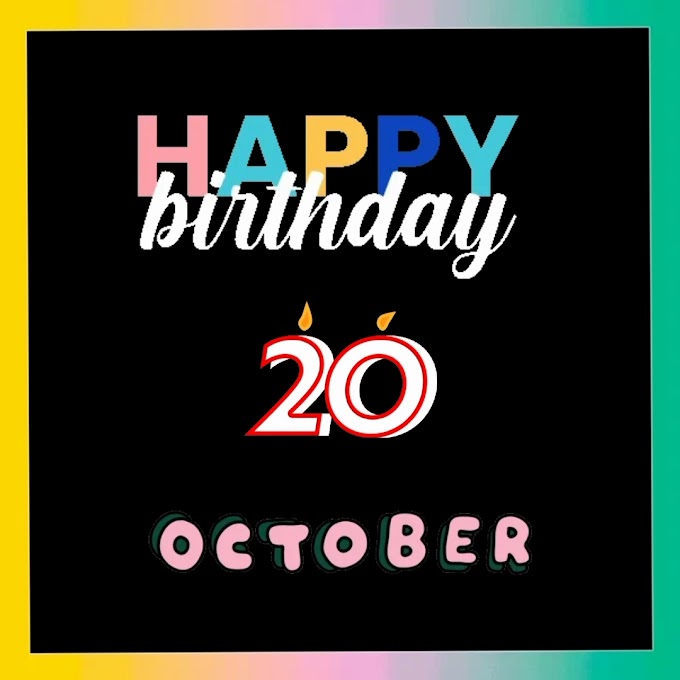 Happy Birthday 20th October video clip free download   