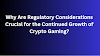 Why Are Regulatory Considerations Crucial for the Continued Growth of Crypto Gaming?