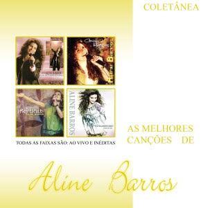 aline2011coletanea Aline Barros As Melhores Canções De 2011