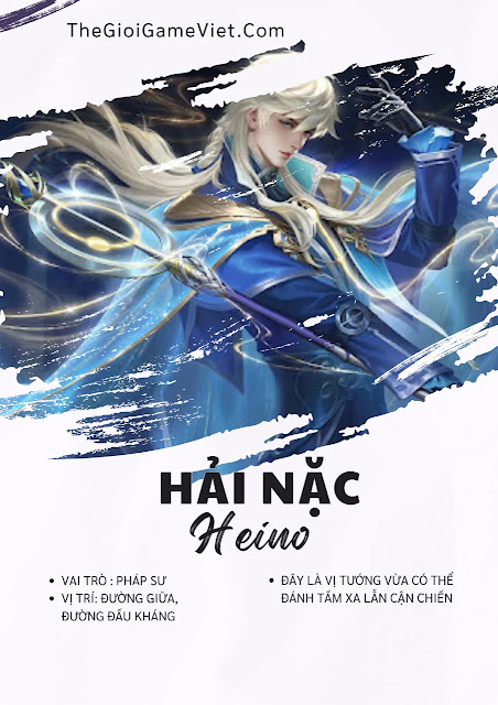 Honor Of King: Heino - (Hải Nặc) phân tích kỹ năng, gợi ý trang bị và các ý tưởng chơi 2024