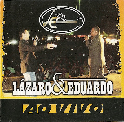 Lázaro e Eduardo - Ao Vivo 2010