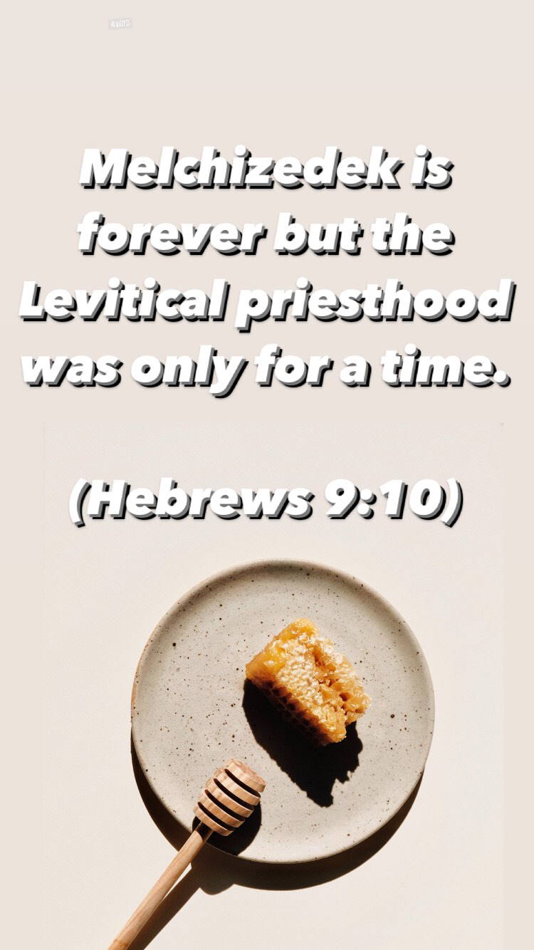 Key Differences Between the Melchizedek and Levitical Priesthoods | Land of Honey