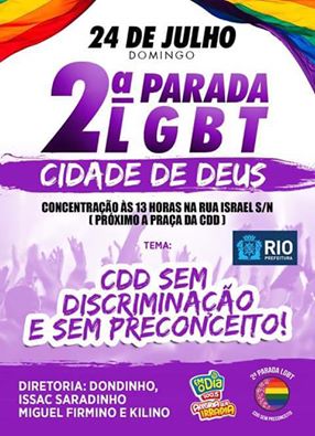 VEM QUE VAI SER O ESTOURO A 2º PARADA LGBT DA CIDADE DE DEUS COM O TEMA: ‪#‎CDDPELAPAZSEMPRECONCEITO‬ SERÁ NO DIA 24 DE JULHO NÃO FIQUE DE FORA DESSA.