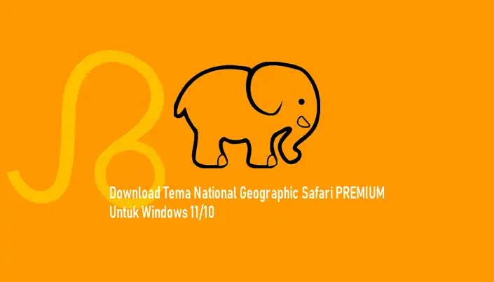 Download Tema National Geographic Safari PREMIUM