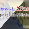 Review Kedua AdSense Apa yang Harus Dilakukan?