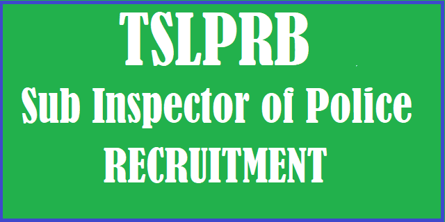 TS Jobs, TS Police, Sub Inspectors, TS SI Recruitment, TS SI Jobs, TSLPRB, Telangana State Level Police Recruitment Board, Police Jobs