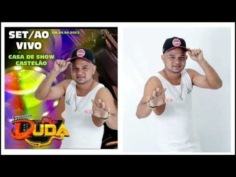SET DJ DUDA CONSAGRADO AO VIVO NA CASA DE SHOW CASTELAO EM 24.09.2023