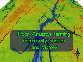 Poor Amazon farming community scores land victory