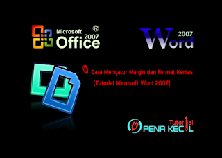 Pena Kecil Tutorial - Mengatur Margin dan Format Kertas