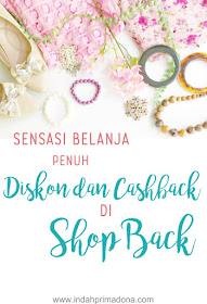 belanja murah, shopback, diskon dan cashback, belanja dapat cashback, www.indahprimadona.com