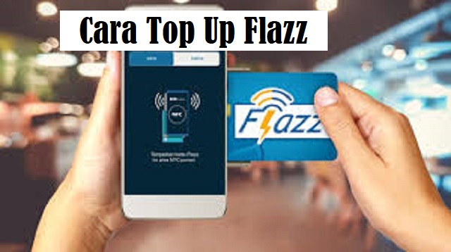 Cara Top Up Flazz