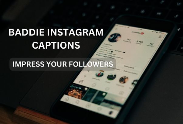 Instagram Baddie CaptionS