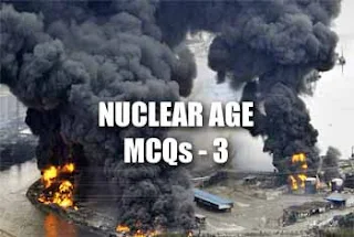 Nuclear Age General Knowledge MCQs - 3