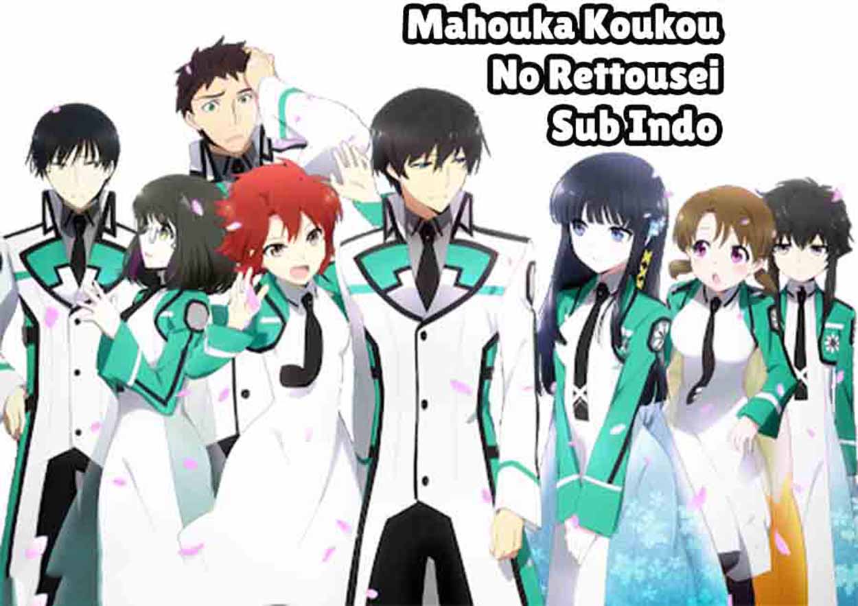 mahouka koukou no rettousei sub indo