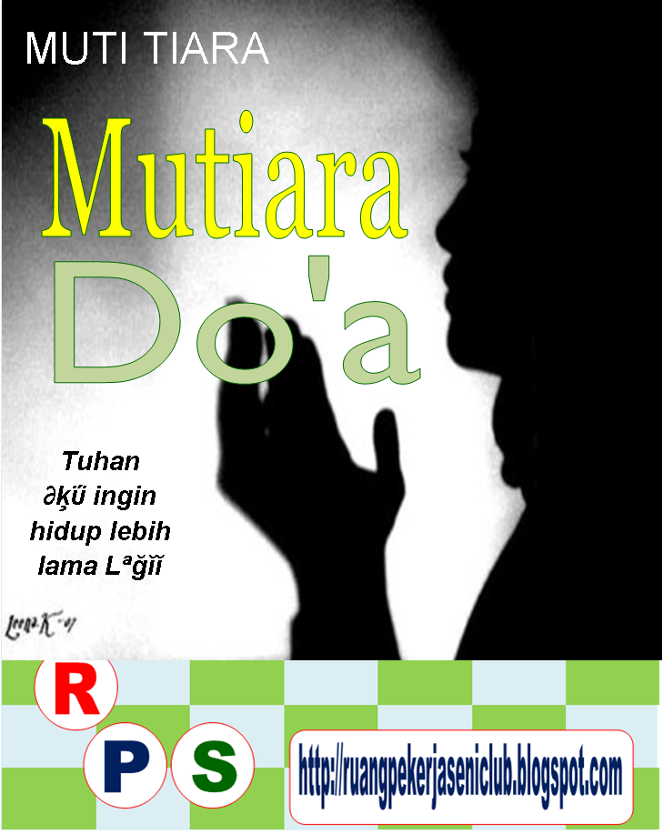 BERANDA PUISI: MUTIARA DO'A