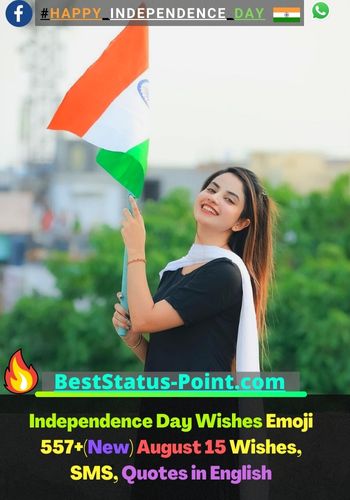 Independence Day Wishes Emoji 557+(2022) August 15 Wishes, SMS, Quotes in  English