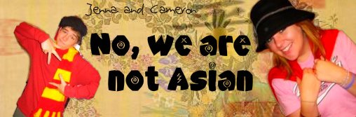 No, we're not Asian