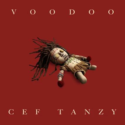 CEF Tanzy - VOODOO
