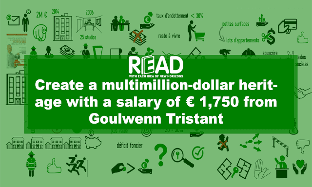 Create-a-multimillion-dollar-heritage-with-a-salary-of-1,750€-from-Goulwenn-Tristant