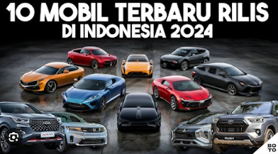 Mobil-Mobil Terbaru di Indonesia Tahun 2024