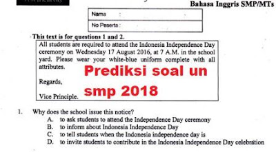  Apakah pembaca membutuhkan materi berguru UN  Prediksi soal un 2018 Bahasa Inggris Sekolah Menengah Pertama Pdf