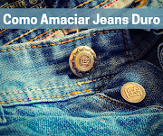 Como Amaciar Jeans Duro