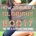 HOW TO BUILD A GLORIOUS BOOTY 