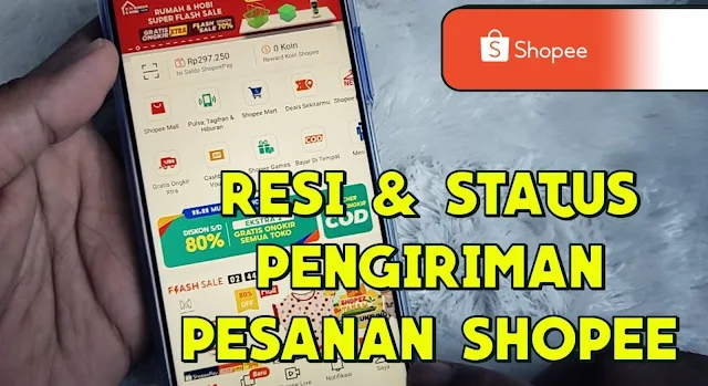 7 Cara Cek Resi Shopee Express via Situs dan Aplikasi Terlengkap, Loksi Paket Langsung Diketahui Jelas